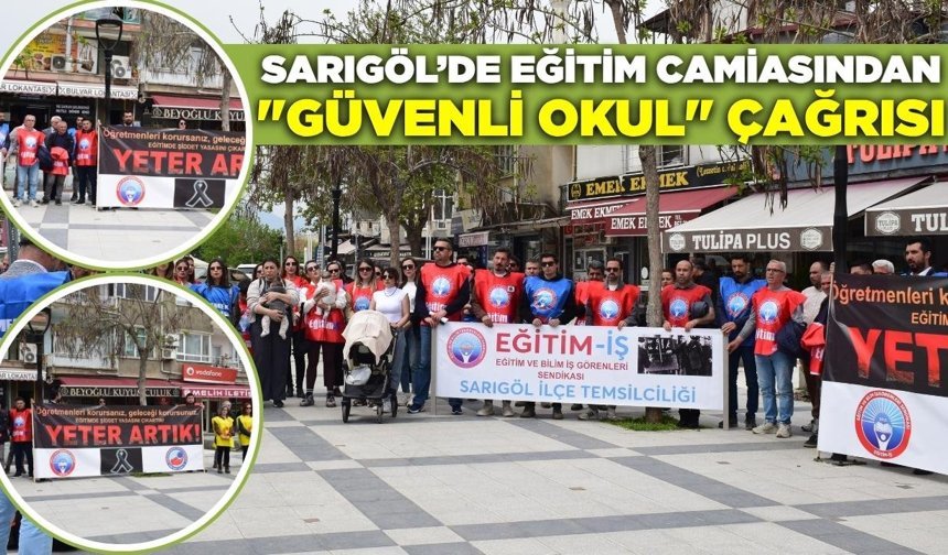 Sarıgöl'de eğitimcilerden "Şiddete Karşı" iş bırakma eylemi