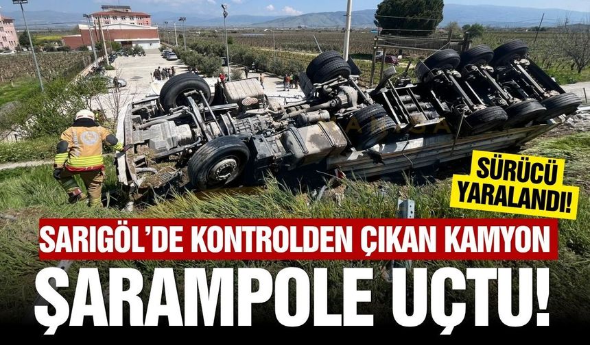 Sarıgöl’de Kontrolden Çıkan Moloz Yüklü Kamyon Şarampole Uçtu: 1 Yaralı