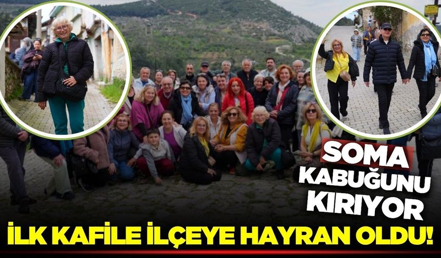 Soma, Turizminin yeni gözdesi olma yolunda!