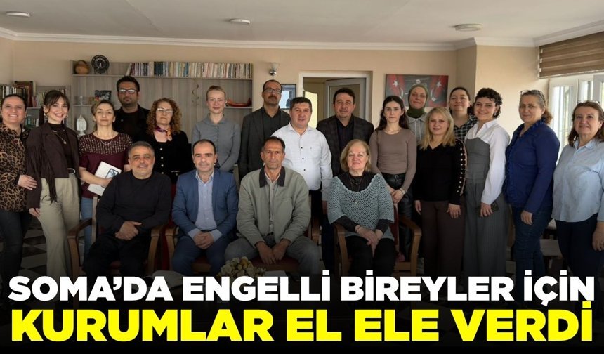 Soma’da engelliler haftası için güç birliği