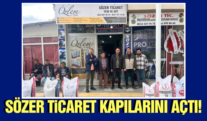 Sözer Ticaret Yem ve Süt Toplama Merkezi Sarıgöl'de hizmete açıldı!