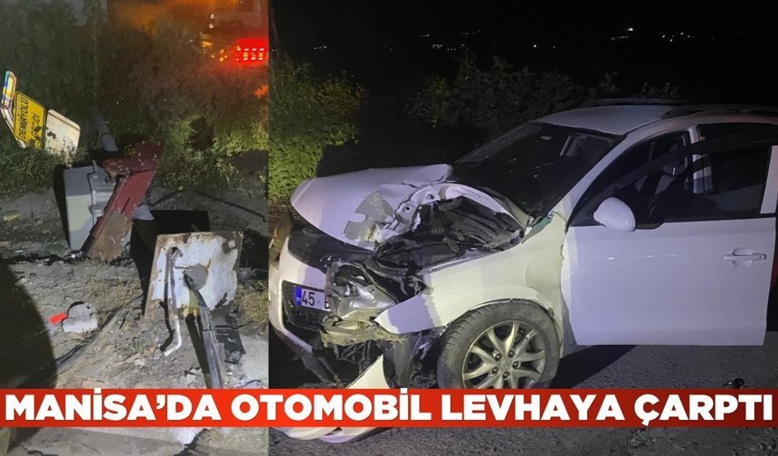 Turgutlu’da trafik kazası: Otomobil levhaya çarptı