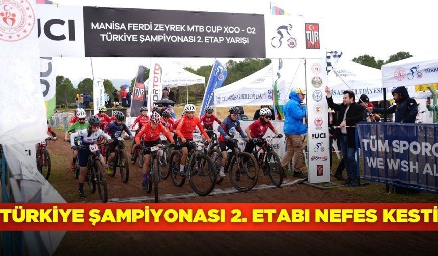 Manisa'da Türkiye Şampiyonası 2. Etabı nefes kesti