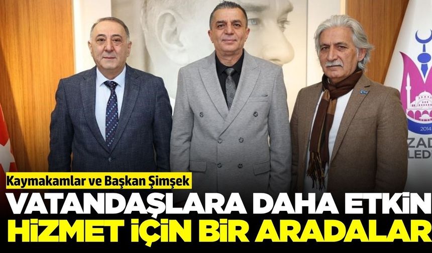 Kaymakamlardan Başkan Şimşek’e ziyaret!