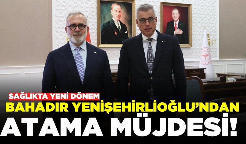 Yenişehirlioğlu'ndan sağlık ataması müjdesi!