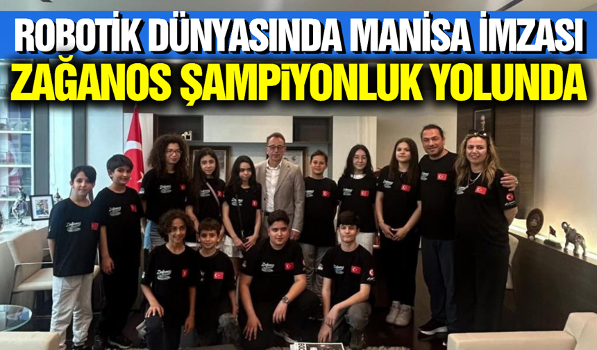 Zağanos  Robot Takımı Manisa'yı ABD’de Temsil Ediyor