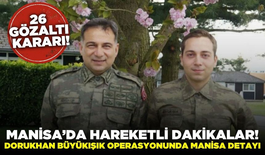 Bakan Gürlek Açıkladı: Büyükışık Soruşturmasında Manisa'da da Düğmeye Basıldı!