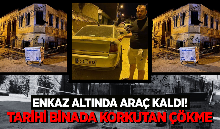 Alaşehir’de Facianın Eşiğinden Dönüldü: Tarihi Bina Gürültüyle Çöktü!