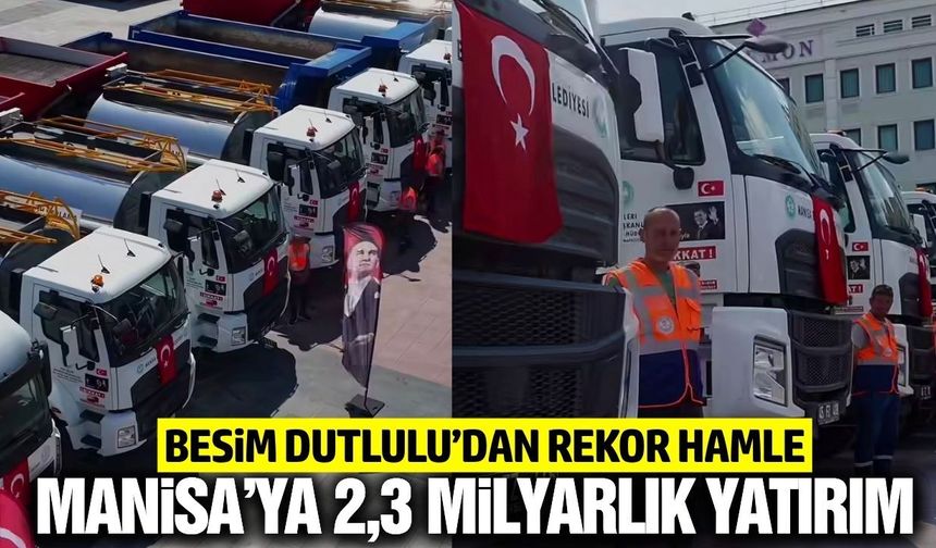 Manisa’ya dev yatırım: 376 yeni araç hizmete girdi