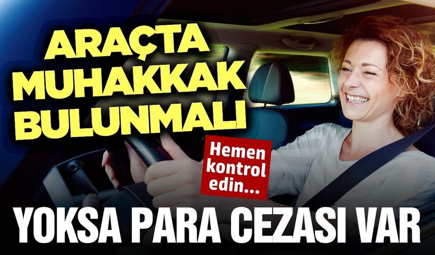 Bütün sürücüleri ilgilendiriyor: Binlerce TL cezası olacak