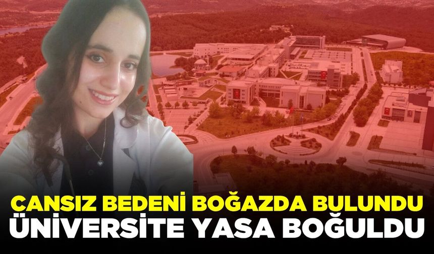 Tıp Öğrencisi Zeliha Akkoyun’dan acı haber