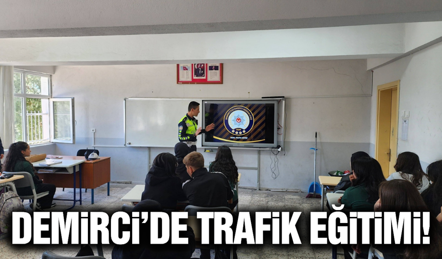 Demirci'de öğrencilere trafik bilinci aşılandı!