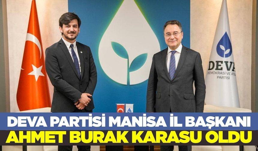 DEVA Partisi Manisa İl Başkanlığına yeni atama