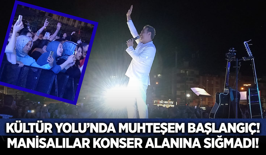 Ferhat Göçer Manisa’yı Salladı: Açılış Konserinde Tarihi Kalabalık!