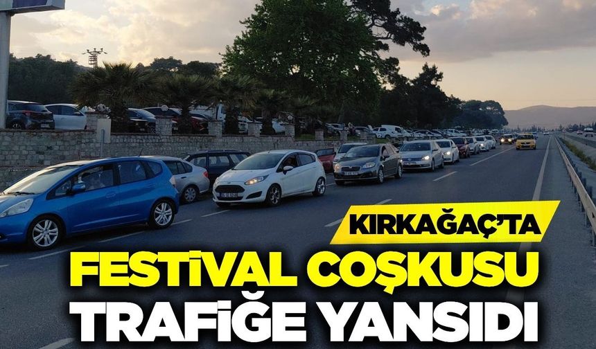 Kırkağaç’ta çam festivali yoğunluğu: 1 milyon araç trafiği kilitledi