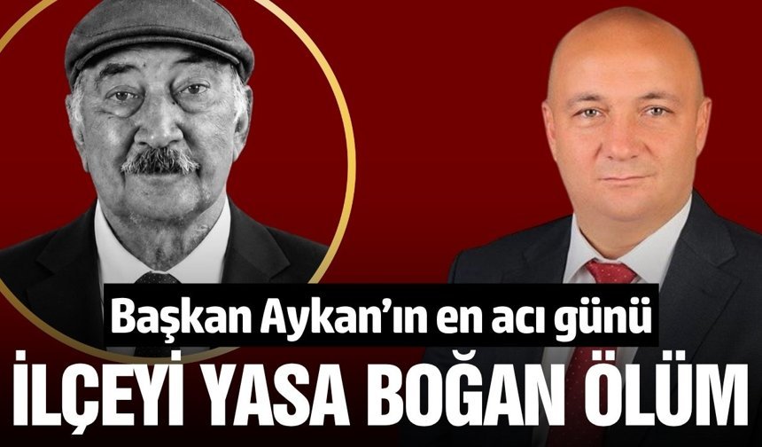 Gölmarmara Belediye Başkanı Cem Aykan’ın acı günü