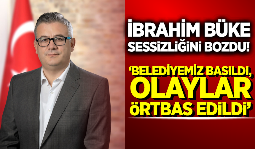 Gördes Belediye Başkanı İbrahim Büke’den Sert Çıkış!