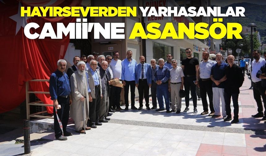 Yarhasanlar Camii'ne asansör