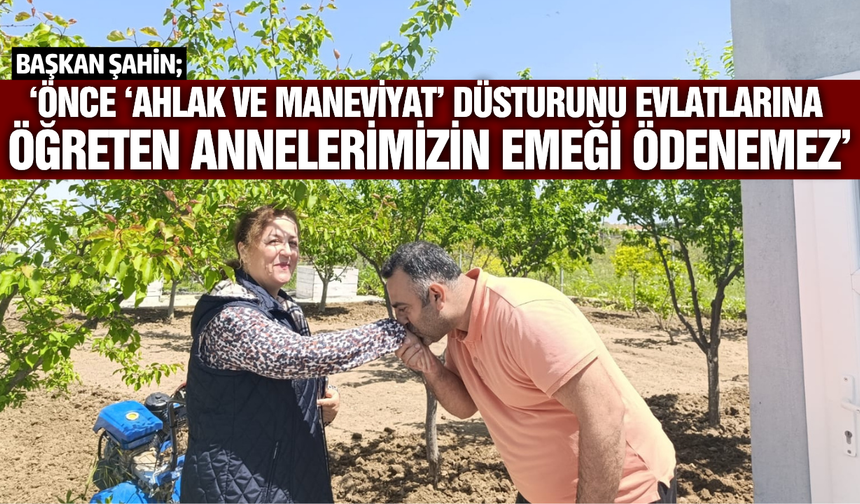 İbrahim Şahin'den Anneler Günü Mesajı!