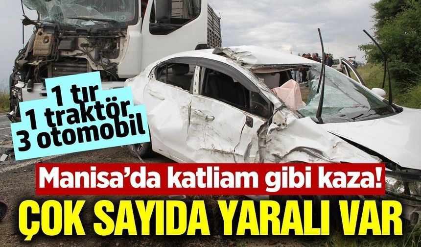 Kula'da zincirleme kaza: Biri tır 5 araç birbirine girdi