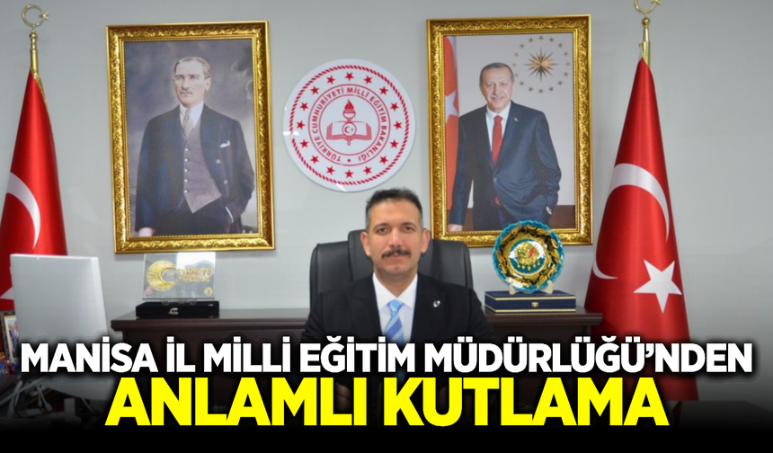 Manisa İl Milli Eğitim Müdürlüğü’nden İstanbul’un Fethi’nin 573. Yılına Özel Anlamlı Mesaj