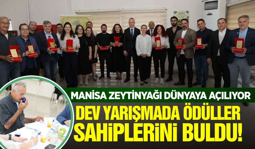 Manisa Zeytinyağı Tadım Yarışması Sonuçlandı: 37 Üreticiye Ödül Yağdı!