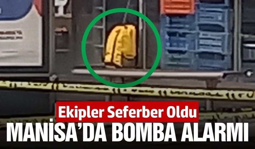 Manisa'da bomba alarmı: Şüpheli çantadan çıkanlar şaşırttı