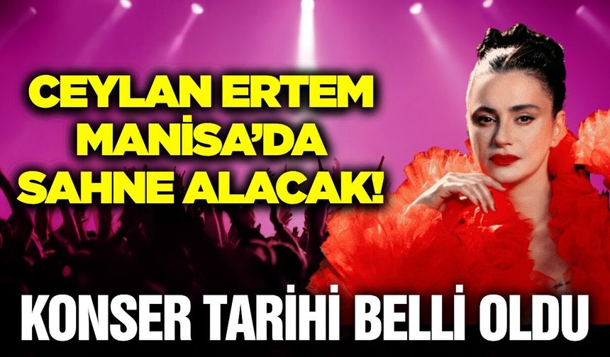 Manisa'da festival havasında 2 dev konser
