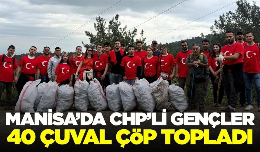 Manisa'da gençler doğa için çalıştı: Onlarca çuval topladılar