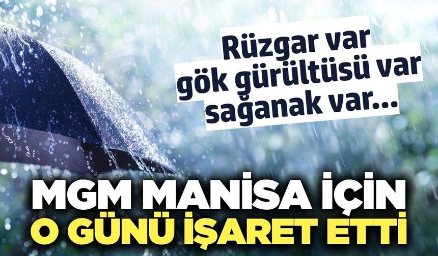 Manisa'da hava yine istikrarsız: Hem güneş var, hem yağmur