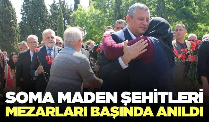 Soma'da 12 yıldır dinmeyen acı: Maden şehitleri anıldı
