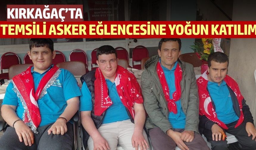 Kırkağaç Engelliler Derneği'nden temsili askerlik eğlencesi