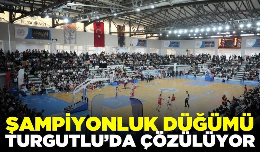 Manisa temsilcisi final serisinde son sözünü söyleyecek