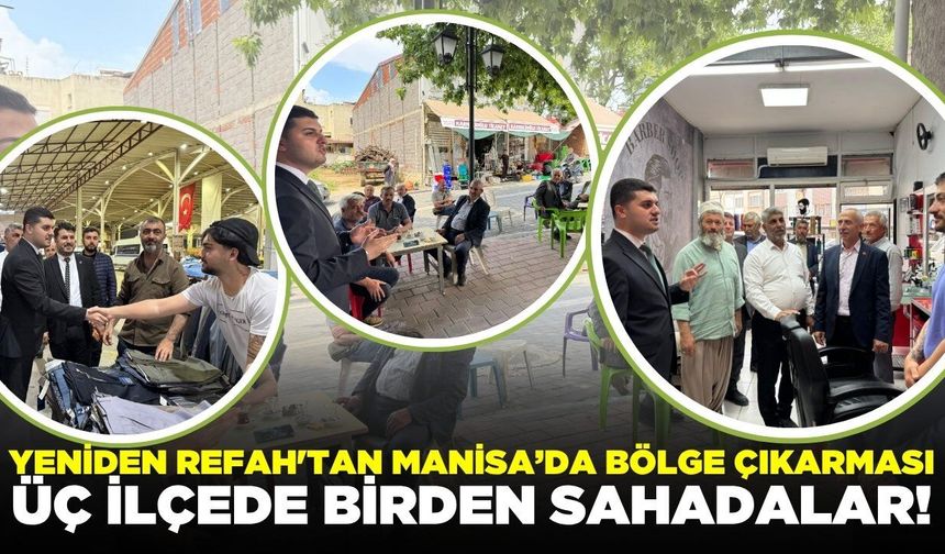 Yeniden Refah'tan Manisa'da Bölge Çıkarması