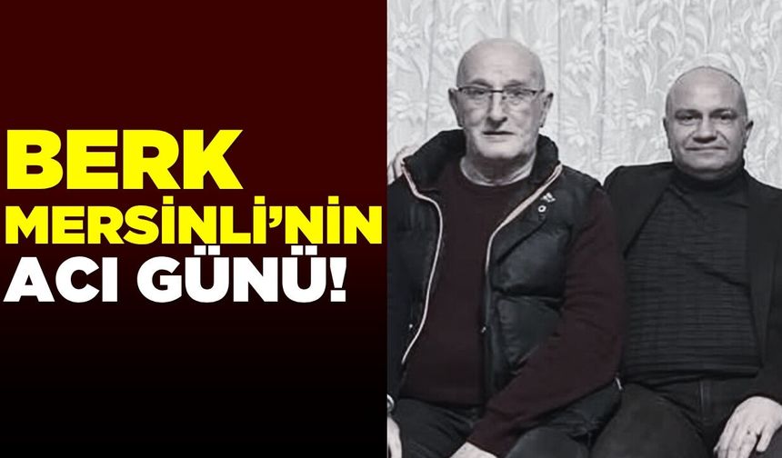 Önceki dönem AK Parti Manisa İl Başkanı Berk Mersinli’nin acı günü!