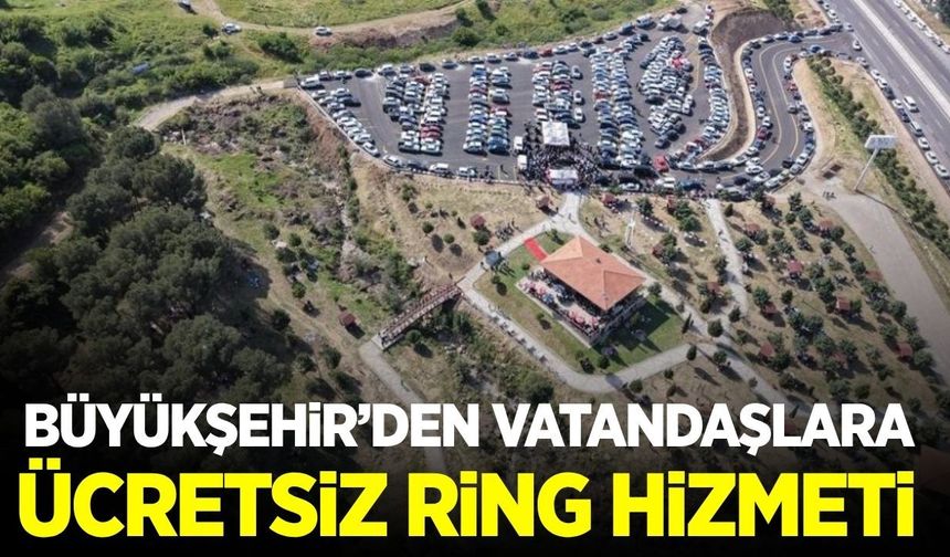 Manisa Büyükşehir’den mesire alanlarına ücretsiz sefer