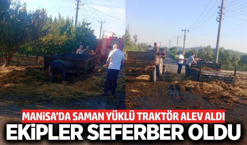 Manisa'da seyir halindeki saman yüklü traktörde yangın