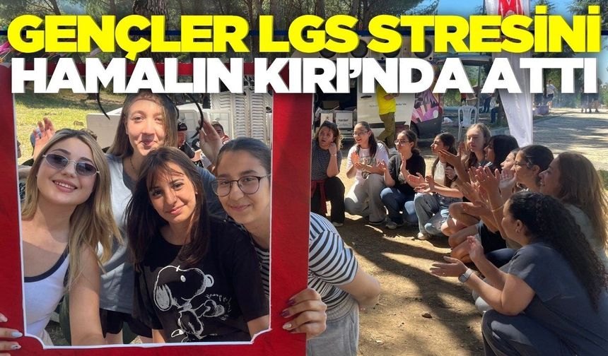 Manisa'da LGS stresi Hamalın Kırı’nda atıldı!