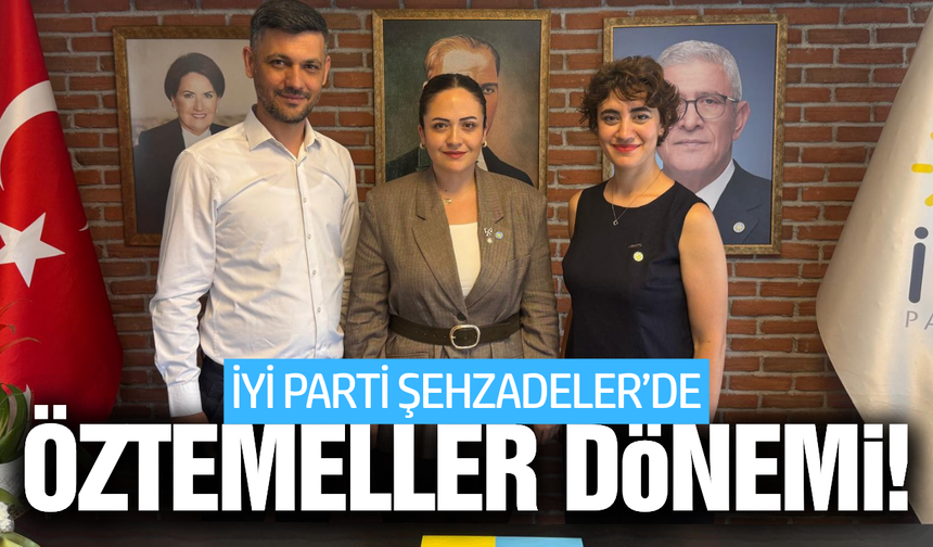 İYİ Parti Şehzadeler İlçe Başkanı Muzaffer Öztemeller oldu!
