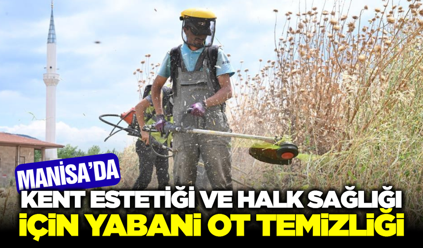 Manisa Büyükşehir Belediyesinden Yunusemre’de Kapsamlı Temizlik Seferberliği