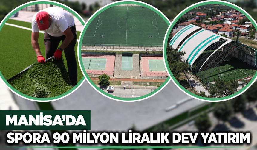 Manisa Büyükşehir’den Spora Devasa Yatırım: 5 İlçede Spor Alanları Yenileniyor!