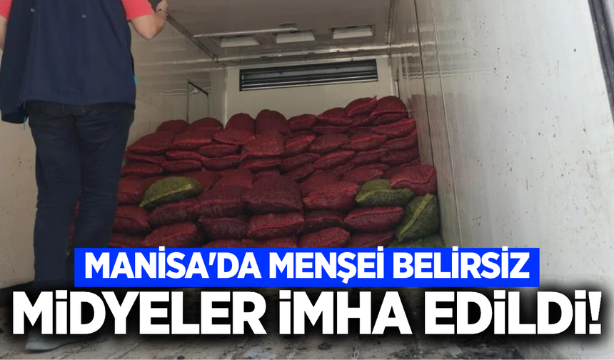 Manisa'da 4 ton midye imha edildi!