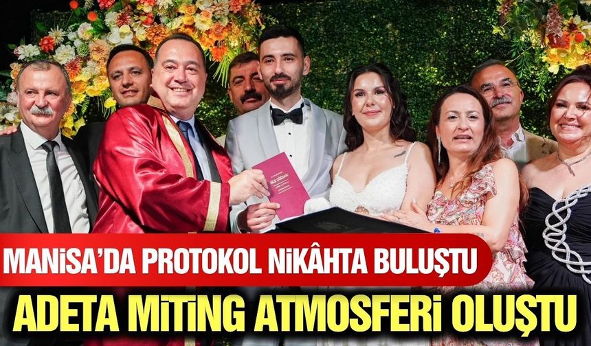 Manisa’da “Mini Parlamento” gibi nikâh