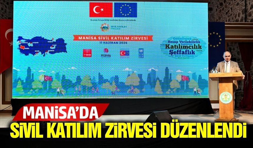 Vali Özkan Manisa sivil katılım zirvesi’ne katıldı
