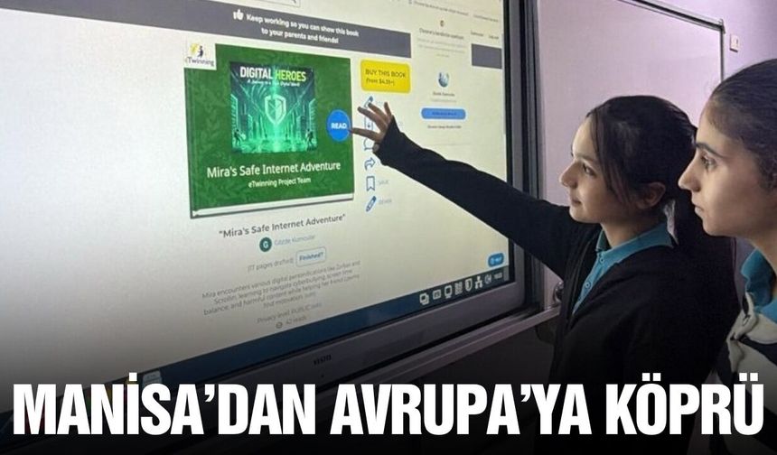 Manisalı öğrenciler Avrupa ile dijital eğitim köprüsü kurdu