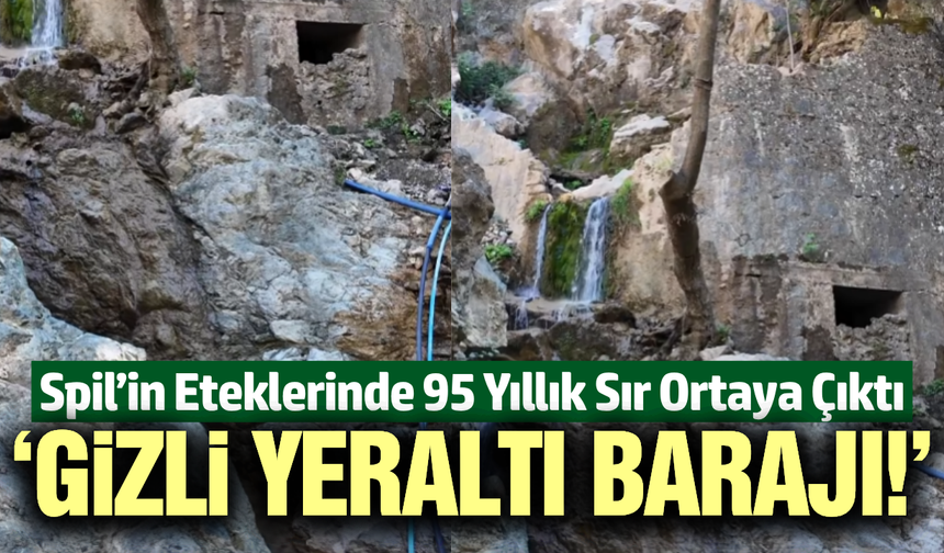 Manisa’nın Gizli Yeraltı Barajı!