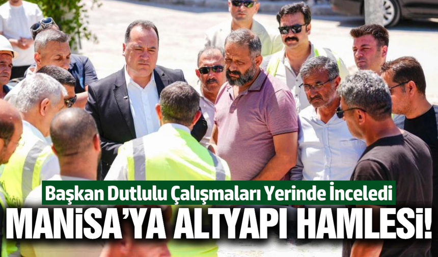 Manisa'nın su sorununa kalıcı çözüm!