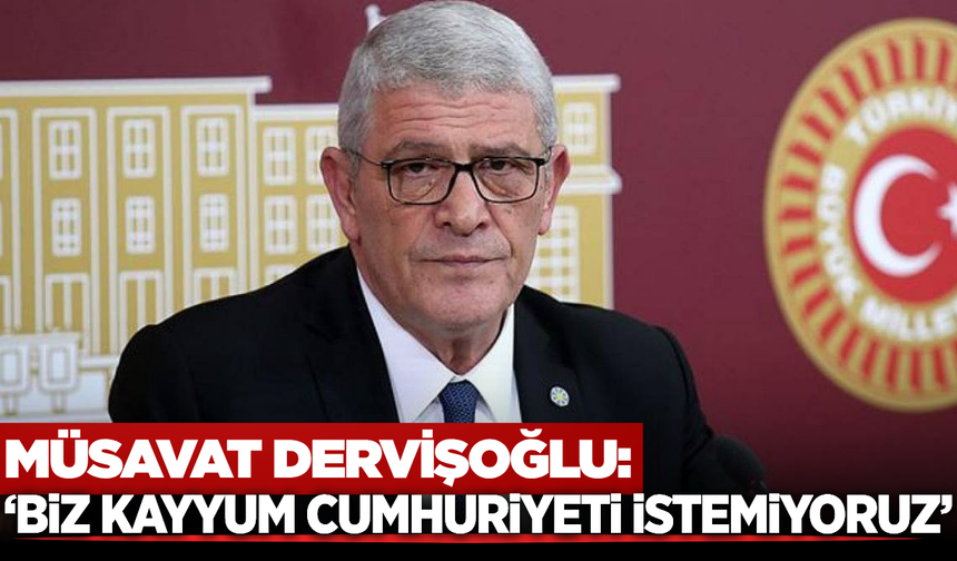 Müsavat Dervişoğlu’ndan Sert Kayyum Tepkisi: "Biz Kayyum Cumhuriyeti İstemiyoruz"