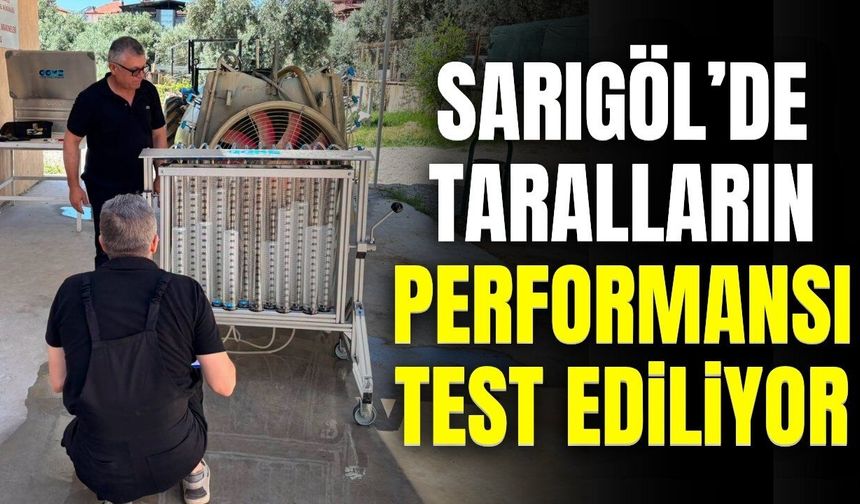 Sarıgöl'de İlaçlama Makineleri Test Ediliyor: 'Kalıntısız Üretim, Doğru İlaçlama