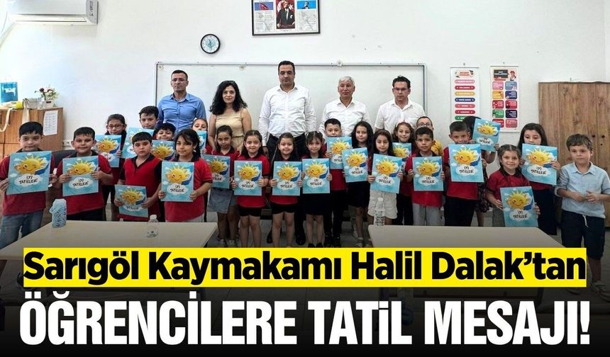 Sarıgöl'de öğrenciler karne heyecanı yaşadı!
